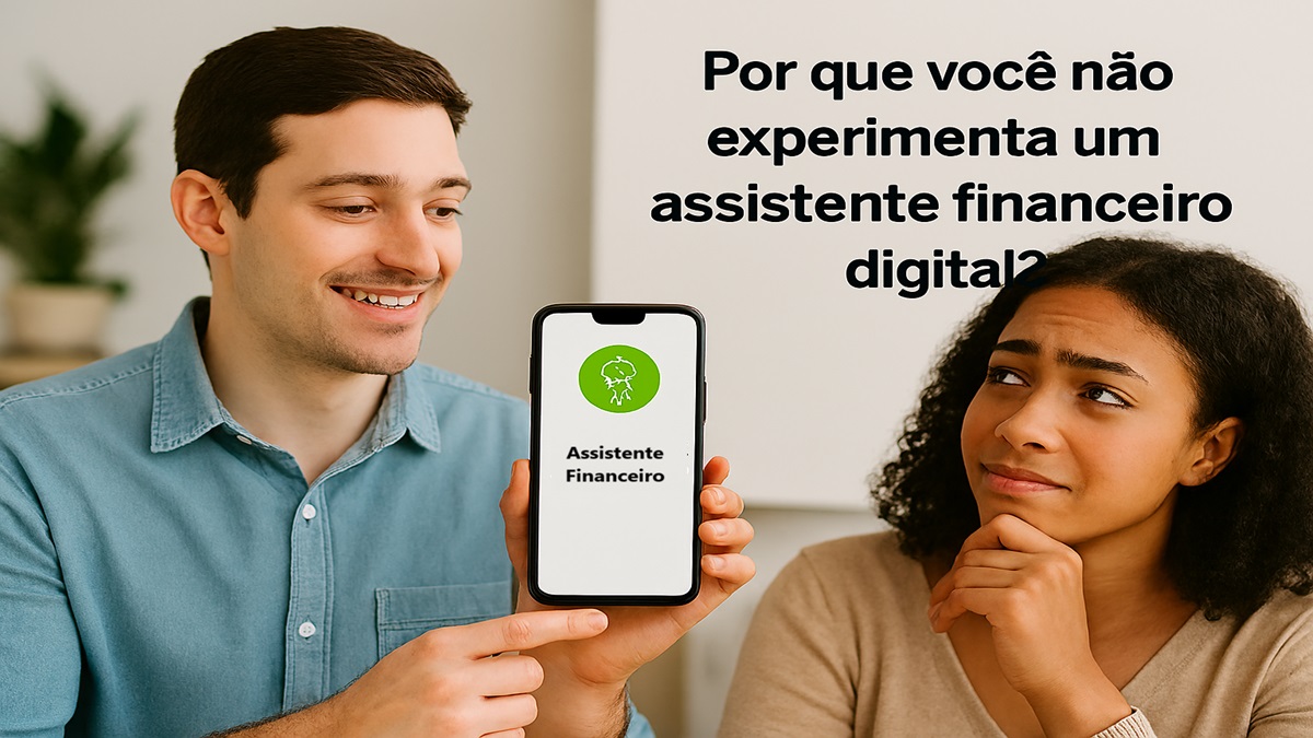 Homem mostrando smartphone com ícone de cofrinho verde e texto “Assistente Financeiro” para mulher pensativa, em ambiente interno