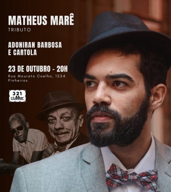 Matheus Marê – A nova proposta da MPB volta aos palcos com o show Tributos ,Adoniran Barbosa e Cartola
